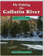 Fly Fishing the Gallatin River