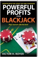 Powerful Profits From Blackjack