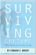 Surviving Culture