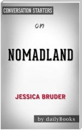 Nomadland: Surviving America in the Twenty-First Century by Jessica Bruder | Conversation Starters