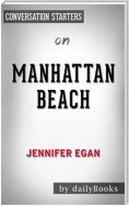 Manhattan Beach: A Novel by Jennifer Egan | Conversation Starters