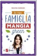 La mia famiglia mangia green