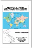 ‘Ndrangheta of Calabria: Exploring a Pragmatic Approach to Confronting Organized Crime