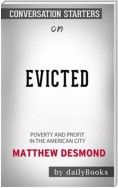 Evicted: Poverty and Profit in the American City by Matthew Desmond | Conversation Starters