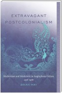 Extravagant Postcolonialism