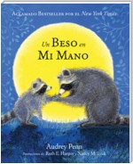 Un Beso en Mi Mano (The Kissing Hand)