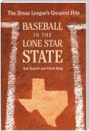 Baseball in the Lone Star State