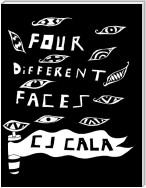 Four Different Faces