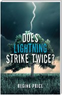 Does Lightning Strike Twice?