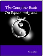 The Complete Book On Equanimity and Peace