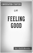 Feeling Good: The New Mood Therapy by David D. Burns | Conversation Starters