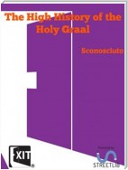 The High History of the Holy Graal