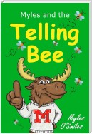 Myles and the Telling Bee