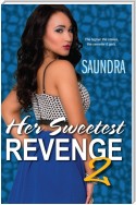 Her Sweetest Revenge 2
