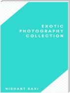 Exotic Photography Collection