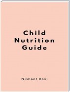 Child Nutrition Guide