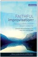 Faithful Improvisation