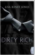 Dirty Rich - Verbotenes Verlangen