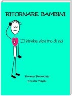 Ritornare bambini