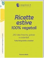 Ricette estive 100% vegetali