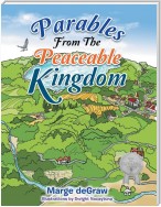 Parables from the Peaceable Kingdom