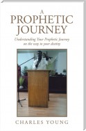 A Prophetic Journey