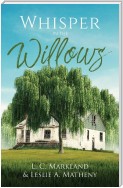 Whispers in the Willows