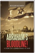 Abraham’s Bloodline!