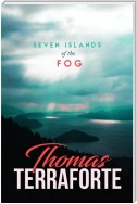 Seven Islands of the Fog