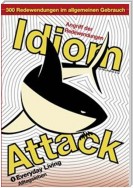 Idiom Attack Vol. 1: Everyday Living (Traditional German Edition)