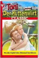 Toni der Hüttenwirt Classic 15 – Heimatroman