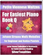 Petite Viennese Waltzes for Easiest Piano Book Q