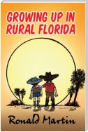 Growing up in Rural Florida