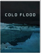 Cold Flood