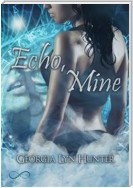 Echo, Mine