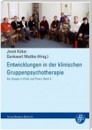 Entwicklungen in der klinischen Gruppenpsychotherapie