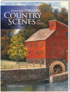 Painting Romantic Country Scenes in Oils