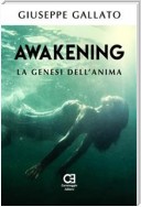 Awakening - La genesi dell’anima