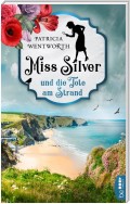 Miss Silver und die Tote am Strand