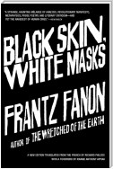 Black Skin, White Masks