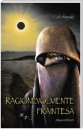 Ragionevolmente fraintesa