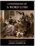 Confessions of a Word Lush