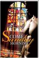 Come Sunday Morning