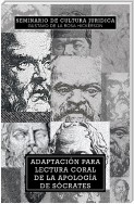 Adaptación Para Lectura Coral De La Apología De Sócrates