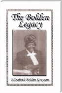 The Bolden Legacy