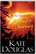Wolf Tales 4.5: Chanku Journey