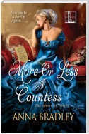 More or Less a Countess