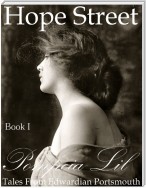 Hope Street : Book I : Tales From Edwardian Portsmouth