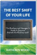 The Best Shift of Your Life