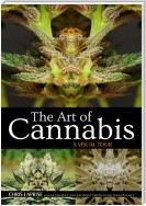 The Art of Cannabis